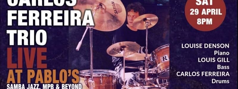 Carlos Ferreira Trio At Pablo’s – Hobart 2023 – Samba Jazz