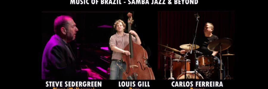 BrazJaz Trio At Pablo’s – Music of Brazil – Samba Jazz