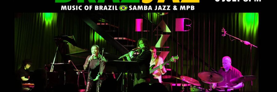 BrazJaz Ensemble At Jazzlab – Samba Jazz & MPB